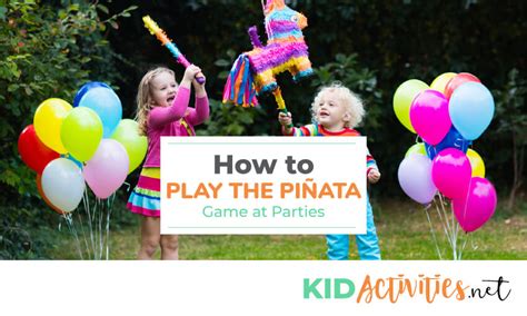 How to Play the Piñata Game at Parties