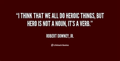 Heroism Quotes. QuotesGram