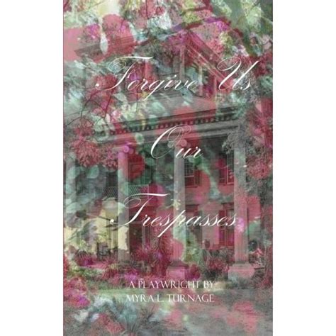 Forgive Us Our Trespasses (Paperback) - Walmart.com - Walmart.com