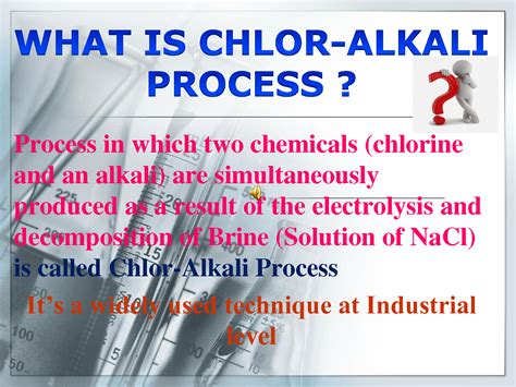 SOLUTION: Chemistry chlor alkali process detailed presentation - Studypool