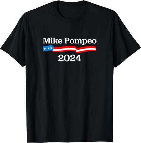 Amazon.com: Mike Pompeo for President 2024 campaign T-Shirt : Clothing ...