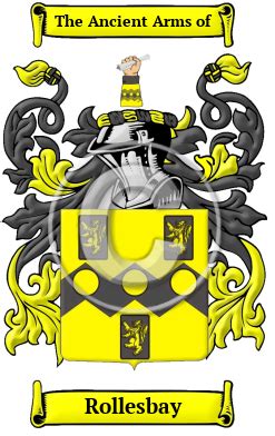 Rollesbay Name Meaning, Family History, Family Crest & Coats of Arms