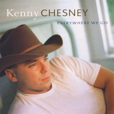 Kenny Chesney Album: «Everywhere We Go»