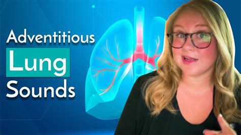 Understanding Adventitious Lung Sounds - Crackles, Stridor, and Wheezes ...