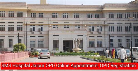 SMS Hospital Jaipur OPD Appointment Online Registration, Schedule ...