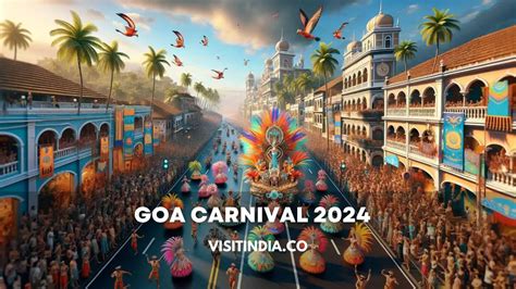 Goa Carnival 2025 Location, Dates, Timings, Entry Fees, History And How ...