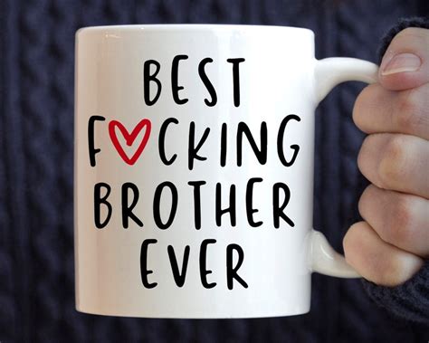 Funny Brother Gift Best Brother Ever Mug Brother Coffee - Etsy