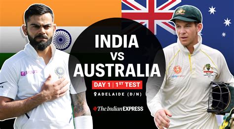 India vs Australia 1st Test, Day 1 Highlights: Kohli, Pujara, Rahane ...