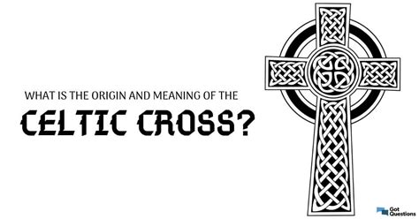 What is the origin and meaning of the Celtic cross? | GotQuestions.org