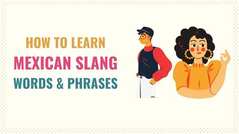 Mexican Spanish: How to Learn Mexican Slang Words & Phrases