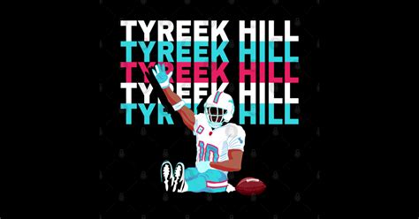 Tyreek Hill - Tyreek Hill - Posters and Art Prints | TeePublic