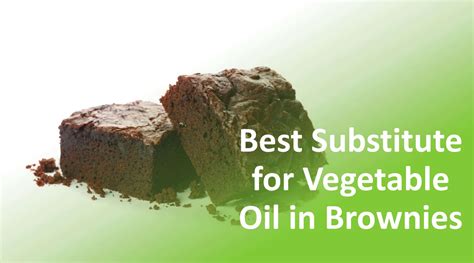 These Substitutes For Vegetable Oil in Brownies Are The Best!