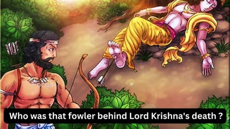 Who was that fowler behind Lord Krishna's death ? - CuriousPort