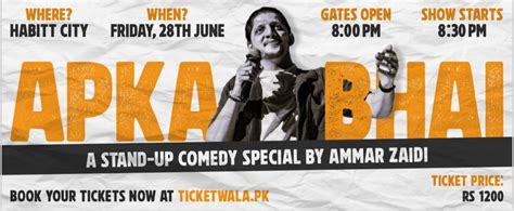 Apka Bhai - A stand-up comedy special by Ammar Zaidi (28th June, Friday) – Ticket Wala PK