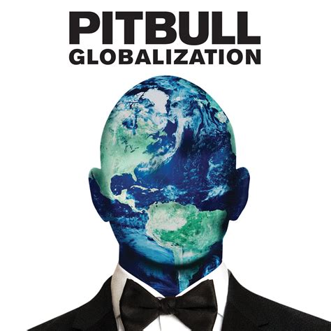 International Superstar Pitbull Set To Release New Album "Globalization" Worldwide November 24th ...