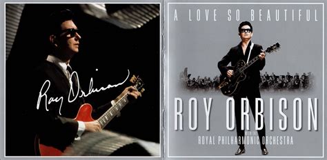 2017 A Love So Beautiful - Roy Orbison with The Royal Philharmonic Orchestra - Rockronología