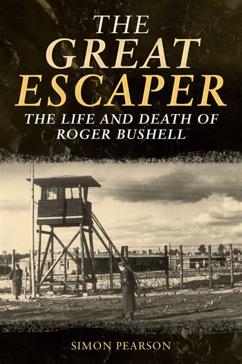 The Great Escaper: The Life and Death of Roger Bushell - SoftArchive