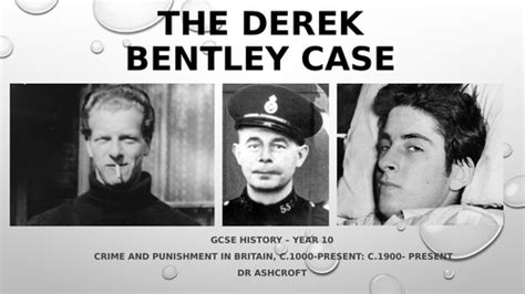 Edexcel GCSE History: The Derek Bentley Case - Crime & Punishment | Teaching Resources