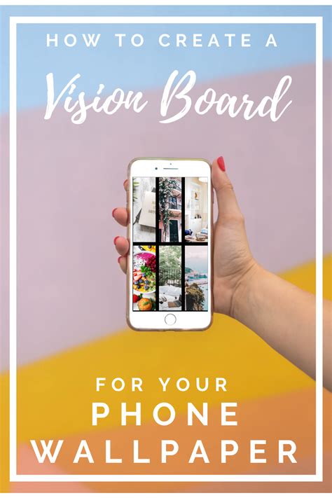 Manifest your dreams and goals this year by creating a vision board for your phone! This easy ...