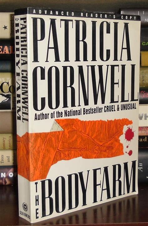 THE BODY FARM | Patricia D. Cornwell | First Edition; First Printing