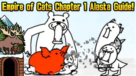 The Battle Cats Empire of Cats Chapter 1 Alaska Guide! - YouTube