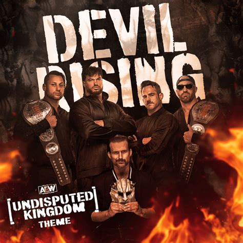 AEW – Devil Rising (Undisputed Kingdom Theme) Lyrics | Genius Lyrics