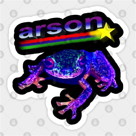 ARSON FROG - Arson Frog - Sticker | TeePublic