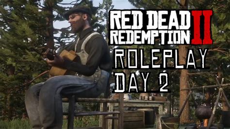 Day 2 | Red Dead Redemption RP - YouTube