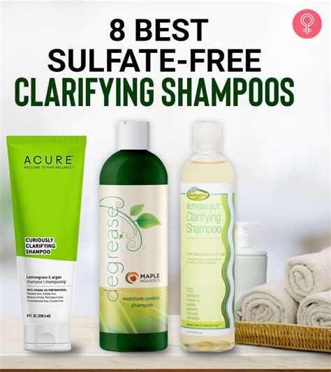 8 Best Sulfate-Free Clarifying Shampoos For Your Healthy Hair