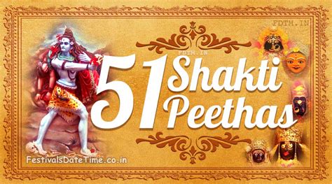 List of 51 Shakti Peethas Around the World - The Shaktism - Festivals Date Time