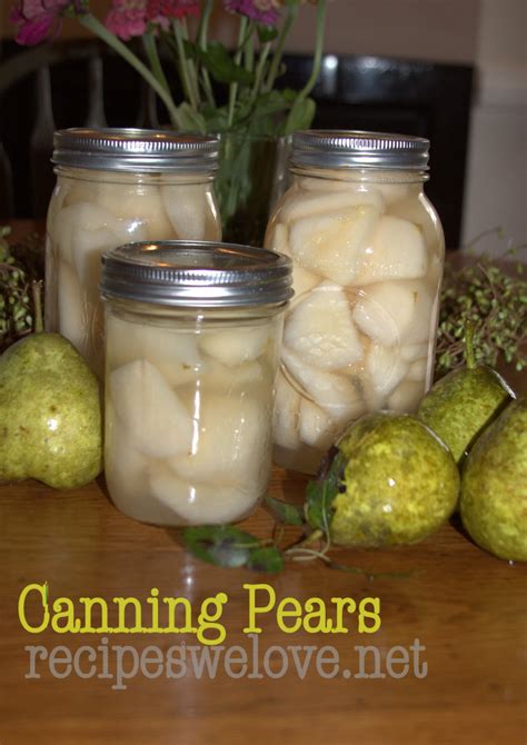 Recipes We Love: Canning your Own Pears without sugar