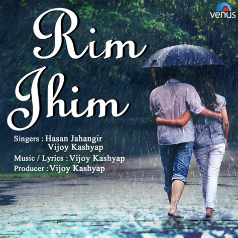 Rim Jhim MP3 Song Download- Rim Jhim Rim Jhim Song by Hassan Jahangir on Gaana.com