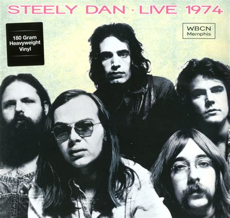 Steely Dan - Live at WBCN in Memphis 1974 (Vinyl, LP, Album, Unofficial Release) | Discogs