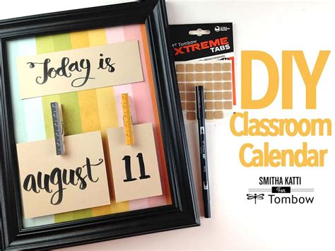 DIY Classroom Calendar by Smitha Katti - Tombow USA Blog