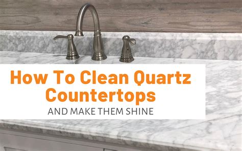 How To Clean Quartz Countertops And Make Them Shine | Clean quartz countertops, Quartz ...