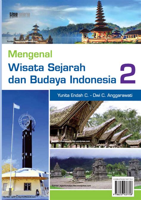 Mengenal wisata sejarah dan budaya Indonesia 2 [sumber elektronis]