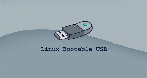 How to Create Bootable Linux USB Drive | Linuxize