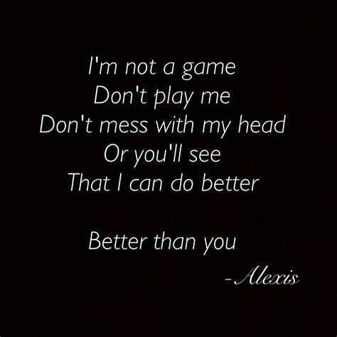 Writing Poem Game Don't play with me Don't mess with me | Like you ...