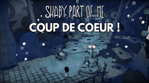 Shady Part of Me Gameplay FR : découverte Coup de Cœur ! - YouTube