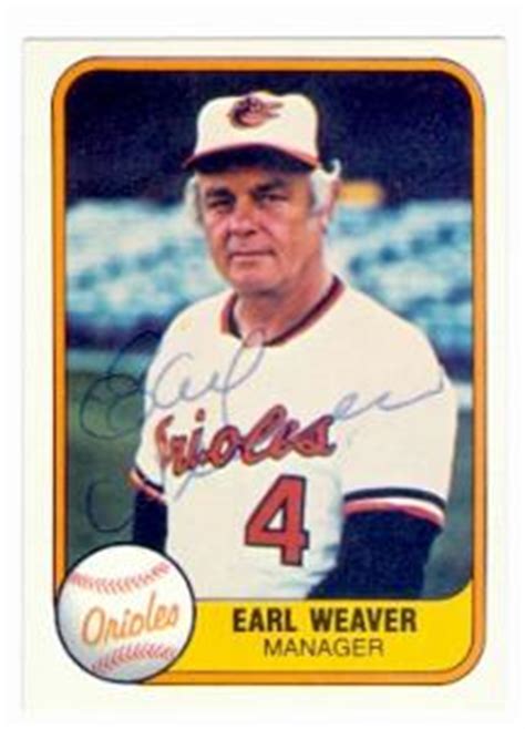 Earl Weaver autographed Baseball Card (Baltimore Orioles) 1981 Fleer #178 (67)