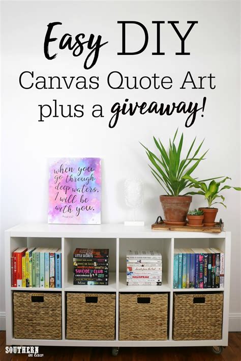 Southern In Law: Easy DIY Canvas Quote Art + A GIVEAWAY!