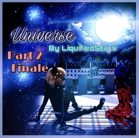 “Universe” - Part 2 of 2 | Fandom