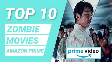 Top 10 Zombie Movies On Amazon Prime | Zombie Movies On Prime Video ...