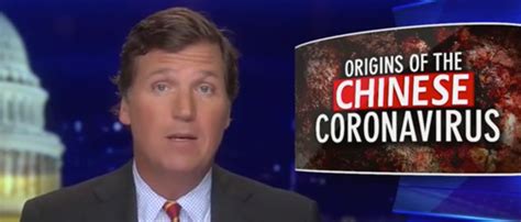 Tucker Carlson Airs Report Claiming Coronavirus ‘Probably Originated ...