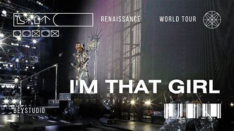 BEYONCÉ - I'M THAT GIRL (RENAISSANCE WORLD TOUR STUDIO VERSION) - YouTube