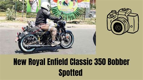 New Royal Enfield Classic 350 Bobber Spied with Distinctive Single Seat ...