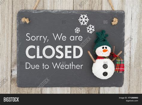 Closed Due Weather Image & Photo (Free Trial) | Bigstock