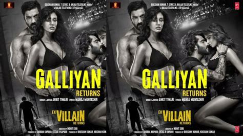 Galliyan Returns Song: Ek Villain Returns | John,Disha,Arjun,Tara ...