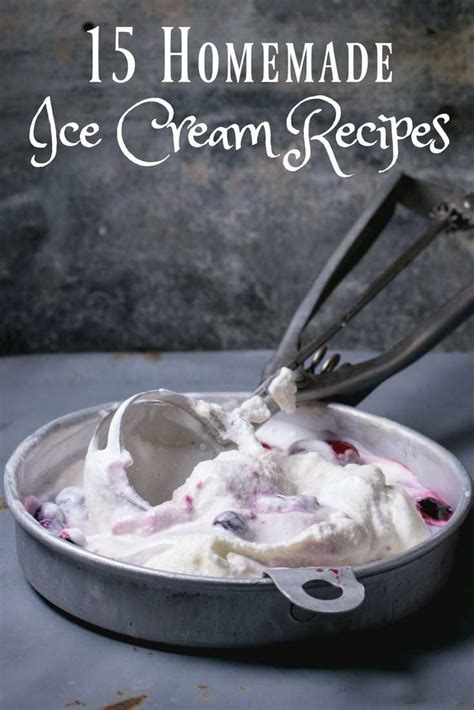 15 Homemade Ice Cream Recipes