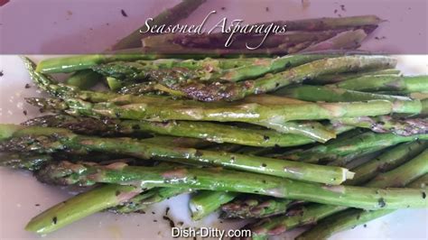 Seasoned Asparagus Recipe – Dish Ditty Recipes